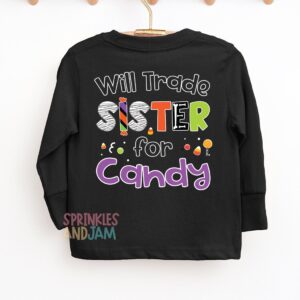 Will Trade Sister for Candy Shirt, Funny Halloween, Girls Halloween, Trick or Treat, Girls, Girls STRIPE Candy, long or shortsleeve onesie