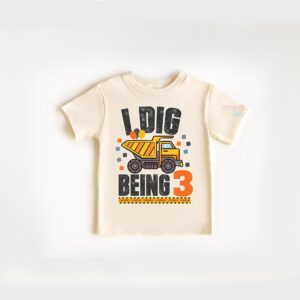I Dig Being 5 Birthday Shirt | Personalized Construction Boy Tee | Any Age Birthday Digger Truck Outfit